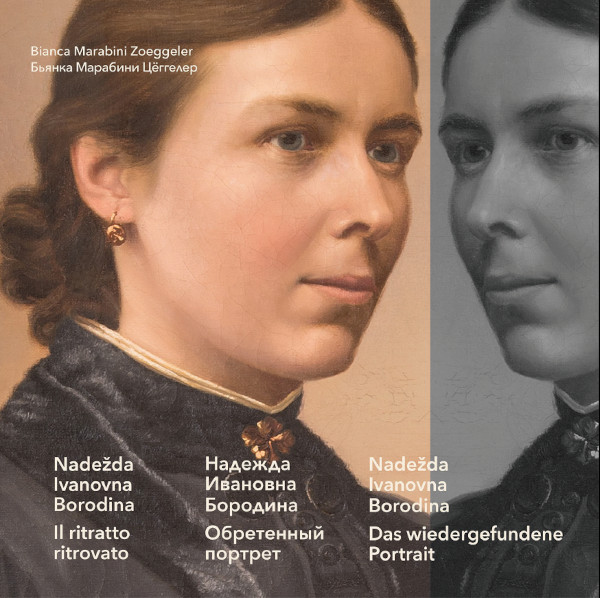B. Marabini Zoeggeler - Nadežda Ivanovna Borodina. Das wiedergefundene Portrait
